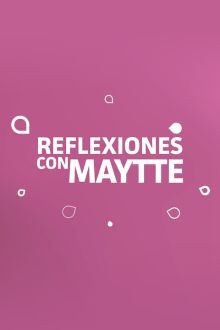 imagen: Reflexiones con Maytte